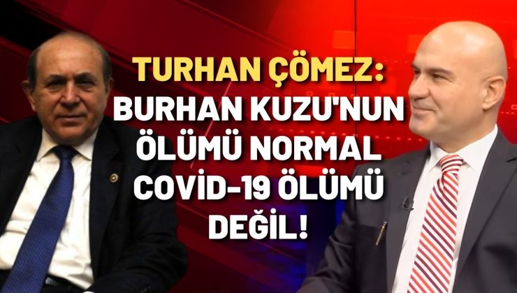 BURHAN KUZU’NUN ÖLÜMÜ NORMAL DEĞİL!